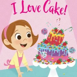 Random House I Love Cake! - English Edition