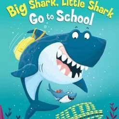Random House Big Shark, Little Shark Go To School - English Edition