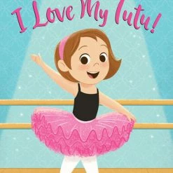 Random House I Love My Tutu! - English Edition