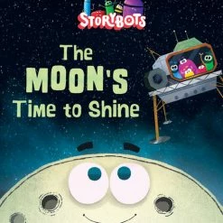 Random House The Moon's Time To Shine (StoryBots) - English Edition