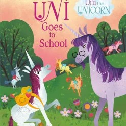 Random House Uni Goes To School (Uni The Unicorn) - English Edition